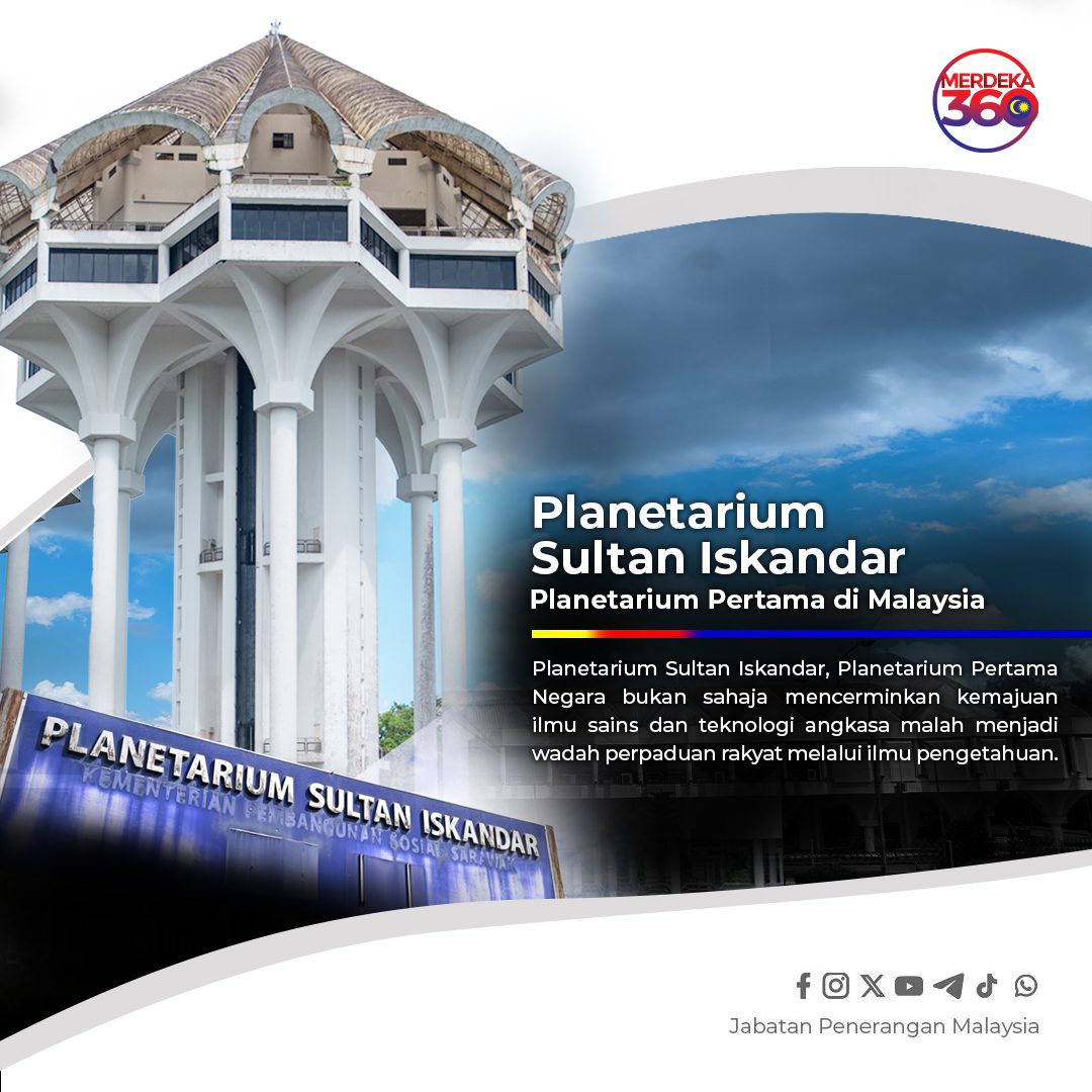 PLANETARIUM SULTAN ISKANDAR – PLANETARIUM PERTAMA DI MALAYSIA