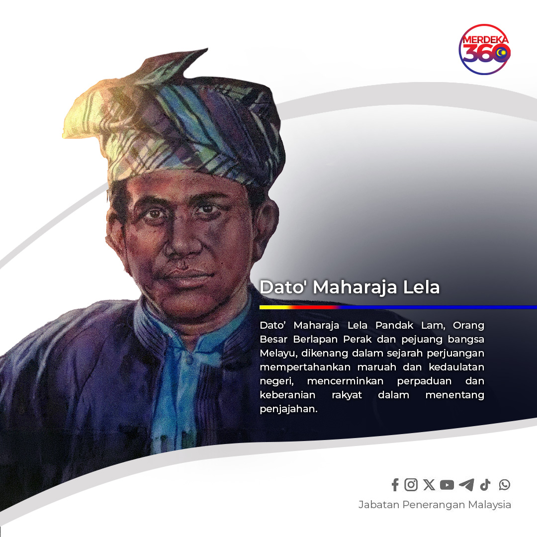 DATO’ MAHARAJA LELA